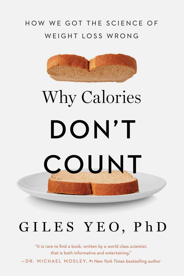 Why calories don't count
